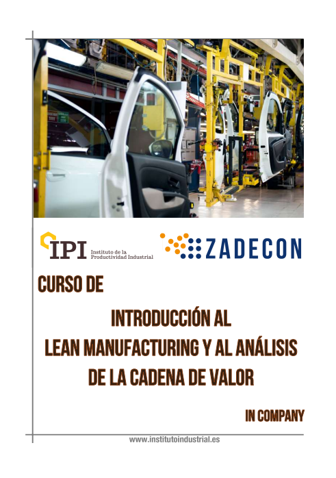 CURSO DE INTRODUCCIÓN AL LEAN MANUFACTURING Y AL ANÁLISIS Y MEJORA DE LA CADENA DE VALOR