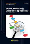 Libro: Stocks, procesos y dirección de operaciones